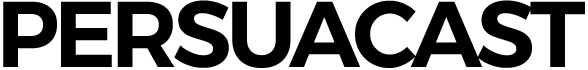 PERSUACAST